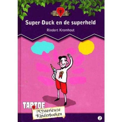 Super Duck en de superheld 9789048708567, Livres, Livres pour enfants | Jeunesse | Moins de 10 ans, Envoi