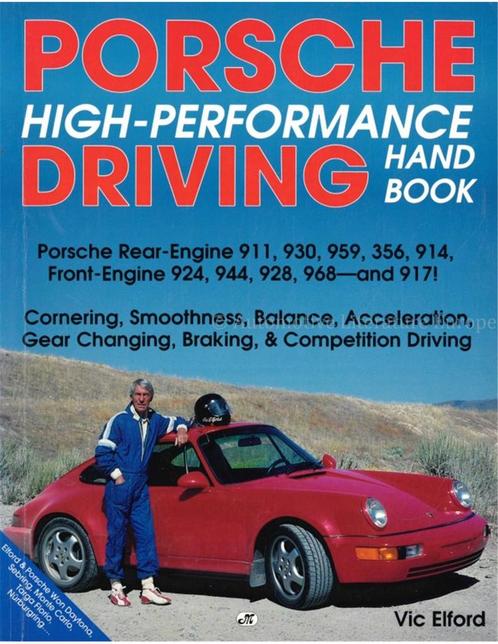 PORSCHE HIGH-PERFORMANCE DRIVING HAND BOOK, Livres, Autos | Livres