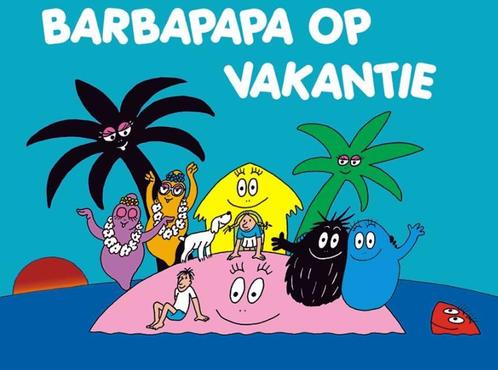 Barbapapa op vakantie / Barbapapa 9789025740290, Livres, Livres pour enfants | 4 ans et plus, Envoi