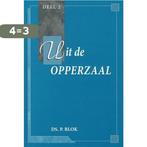 UIT DE OPPERZAAL DL 2 9789055512454 P. Blok, Verzenden, Gelezen, P. Blok