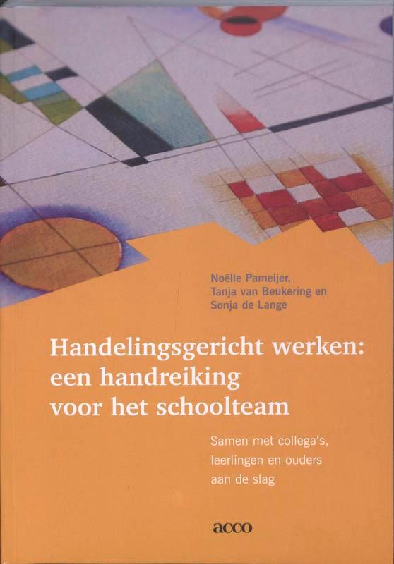 Handelingsgericht werken 9789033475993 T. van Beukering, Boeken, Studieboeken en Cursussen, Zo goed als nieuw, Verzenden