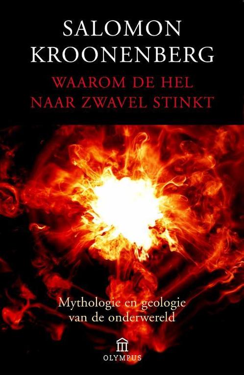 Waarom de hel naar zwavel stinkt 9789046704660, Boeken, Literatuur, Zo goed als nieuw, Verzenden