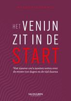 Het venijn zit in de start 9789089657381 Maaike van der Wal, Verzenden, Maaike van der Wal