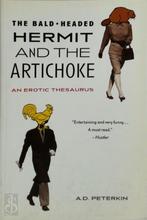 The Bald-headed Hermit and the Artichoke, Verzenden, Nieuw, Nederlands