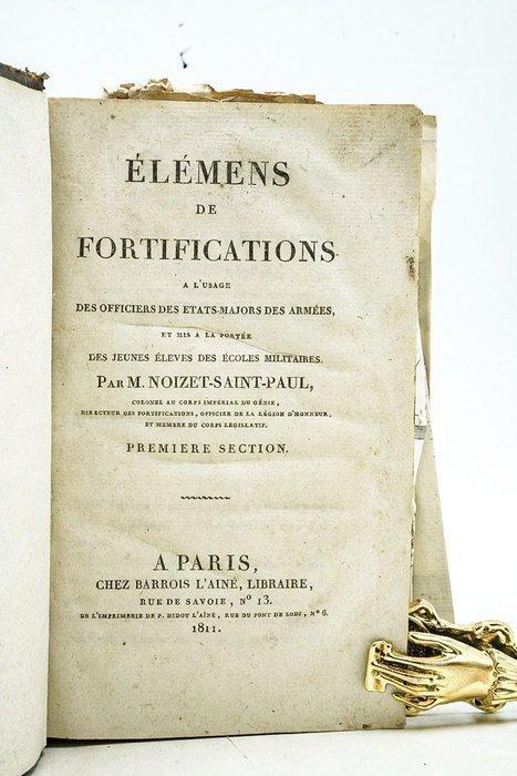 M. Noizet-Saint-Paul - Élemens de fortifications à lusage, Antiek en Kunst, Antiek | Boeken en Manuscripten