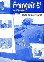 Français en sequences cinquième, livre du professeur édi..., Collectif, Verzenden