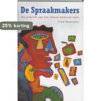 De Spraakmakers 9789023240105 G. Westendorp, Verzenden, Gelezen, G. Westendorp
