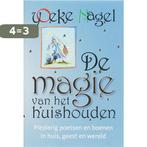 De Magie Van Het Huishouden 9789022547731 Yoeke Nagel, Boeken, Esoterie en Spiritualiteit, Verzenden, Zo goed als nieuw, Yoeke Nagel