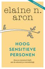 Hoogsensitieve personen 9789400516021 Elaine N. Aron, Boeken, Verzenden, Zo goed als nieuw, Elaine N. Aron