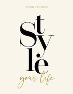 Style your Life 9789021576039 Lonneke Nooteboom, Verzenden, Gelezen, Lonneke Nooteboom