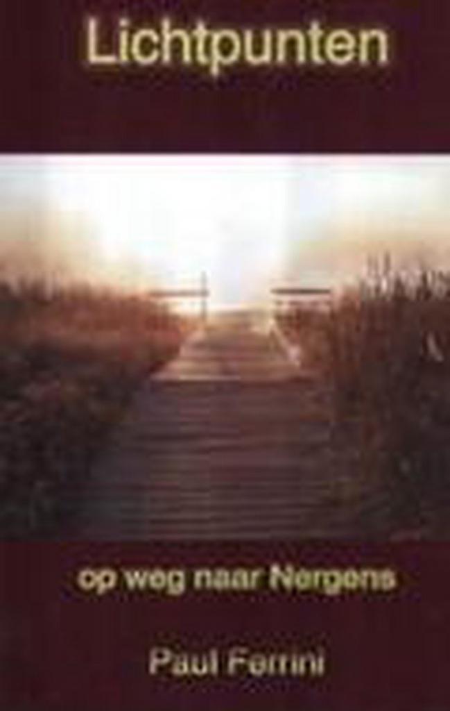 Lichtpunten 9789020282702 Paul Ferrini, Boeken, Esoterie en Spiritualiteit, Zo goed als nieuw, Verzenden