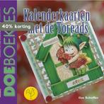 Kalenderkaarten met de Toreads / Doeboekjes 9789021335803, Verzenden, Zo goed als nieuw, Ilse Scheffer