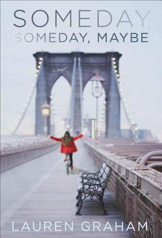 Someday, Someday, Maybe 9780345532749 Lauren Graham, Boeken, Taal | Engels, Gelezen, Verzenden