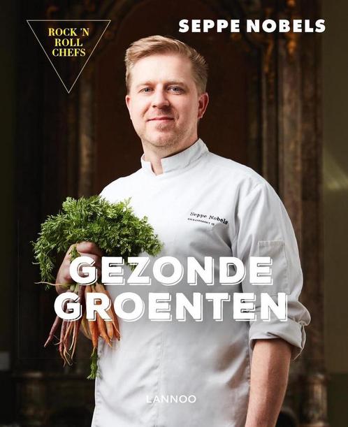 Gezonde groenten 9789401455169 Seppe Nobels, Boeken, Kookboeken, Zo goed als nieuw, Verzenden