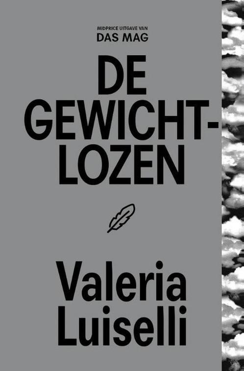 De gewichtlozen / Das Mag Midprices / 5 9789493168114, Boeken, Romans, Zo goed als nieuw, Verzenden