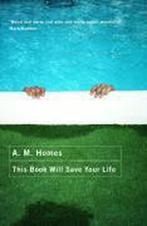 This Book Will Save Your Life 9781862079335, A. M. Homes, A. Homes, Verzenden