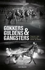 Gokkers Guldens & Gangsters 9789464027051 M.A. Roorda, Boeken, Verzenden, Zo goed als nieuw, M.A. Roorda