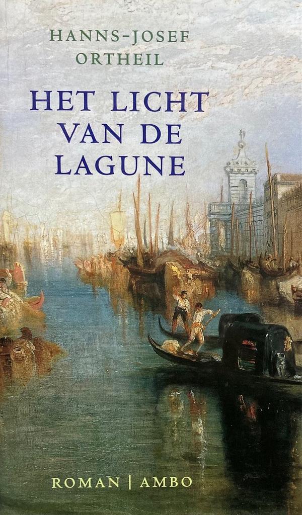 LICHT VAN DE LAGUNE 9789026316463 H.-J. Ortheil, Livres, Romans, Envoi