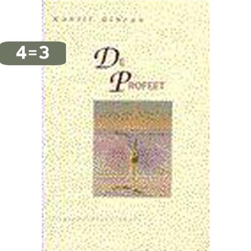 De profeet / Tijdloze klassiekers 9789069632902, Boeken, Filosofie, Gelezen, Verzenden