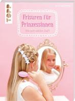 Frisuren für Prinzessinnen 9783772456824, Jutta Diekmann, Verzenden
