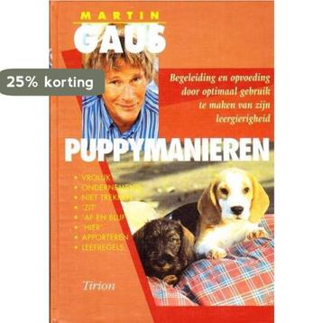 Puppymanieren / Tirion natuur 9789052103822 Martin Gaus, Verzenden, Martin Gaus