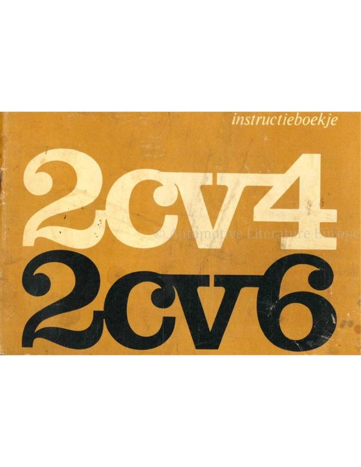 1972 CITROËN 2CV4 | 2CV6 INSTRUCTIEBOEKJE NEDERLANDS, Auto diversen, Handleidingen en Instructieboekjes