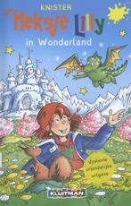 Heksje Lilly in Wonderland / Heksje Lilly 9789020694413, Verzenden, Zo goed als nieuw, Knister