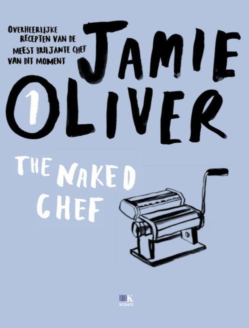 The naked chef 9789021550350 Jamie Oliver, Boeken, Kookboeken, Zo goed als nieuw, Verzenden