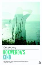 Hokwerdas kind 9789046705032 Oek de Jong, Verzenden, Gelezen, Oek de Jong
