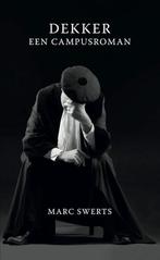Dekker 9789493111271 Marc Swerts, Verzenden, Gelezen, Marc Swerts