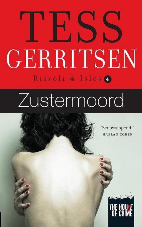 Zustermoord Rizzoli&Isles 4 9789044352979 Tess Gerritsen, Boeken, Overige Boeken, Zo goed als nieuw, Verzenden