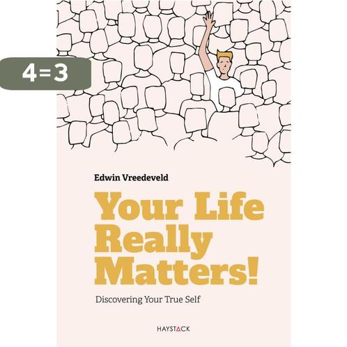 Your Life Really Matters! 9789461265999 Edwin Vreedeveld, Boeken, Taal | Engels, Zo goed als nieuw, Verzenden