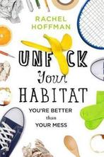 Unf*ck Your Habitat 9781250102959 Rachel Hoffman, Verzenden, Rachel Hoffman