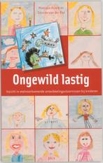 Ongewild Lastig 9789077671061, Verzenden, Zo goed als nieuw, D.A. van de Elst