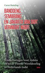 Bandoeng, Semarang en Jakarta van ooit verwaait nooit, Verzenden, Zo goed als nieuw, Carmi Butteling
