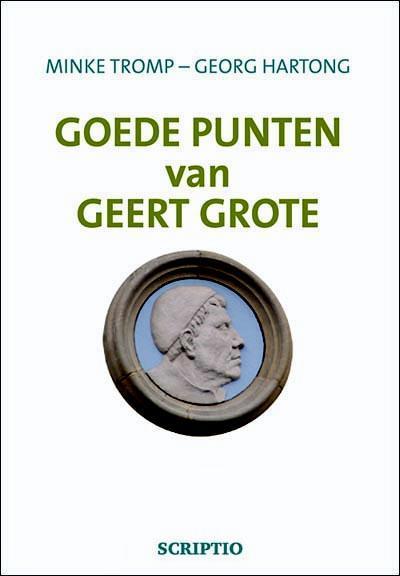 Nestor reeks  -   Goede punten van Geert Grote 9789087730222, Livres, Philosophie, Envoi