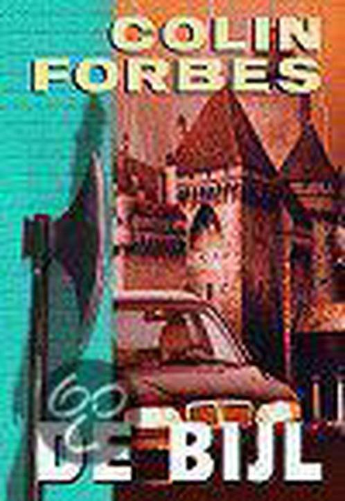 BIJL 9789022532225 Colin Forbes, Boeken, Thrillers, Gelezen, Verzenden