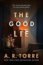 The Good Lie 9781542020169 A. R. Torre, Verzenden, Zo goed als nieuw, A. R. Torre