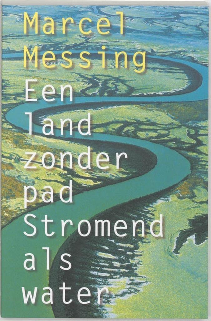 Een land zonder pad - Marcel Messing - 9789069634524 - Paper, Boeken, Esoterie en Spiritualiteit, Verzenden