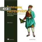 Bootstrapping Microservices, Second Edition 9781633438569, Verzenden, Zo goed als nieuw, Ashley Davis