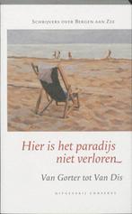Hier is het paradijs niet verloren 9789054292005, Verzenden, Gelezen, Kees de Bakker