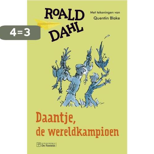 Daantje de wereldkampioen 9789026139420 Roald Dahl, Boeken, Kinderboeken | Jeugd | onder 10 jaar, Zo goed als nieuw, Verzenden