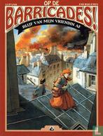 Op de Barricades deel 3 van 4 SC 9789460787423, Boeken, Verzenden, Zo goed als nieuw