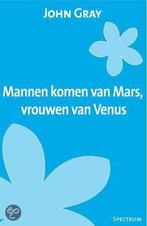 Mannen Komen Van Mars Vrouwen Van Venus 9789027499813, Boeken, Verzenden, Gelezen, John Gray