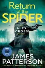 Return of the Spider / Alex Cross 9781529922189, Verzenden, Zo goed als nieuw, James Patterson