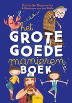 Het grote goedemanierenboek 9789044836158 Nathalie Depoorter, Verzenden, Zo goed als nieuw, Nathalie Depoorter