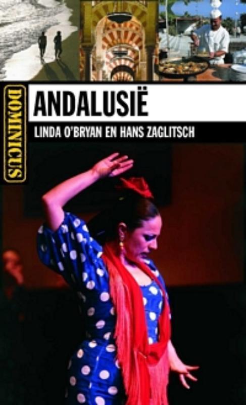 Andalusie / Dominicus Regiogids 9789025745776 Linda OBryan, Boeken, Reisgidsen, Gelezen, Verzenden