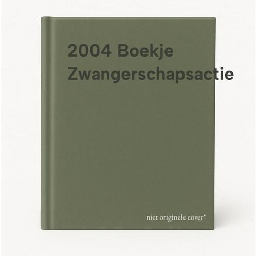 2004 Boekje Zwangerschapsactie 9789043810227, Boeken, Zwangerschap en Opvoeding, Gelezen, Verzenden