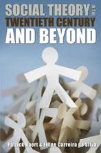 Social Theory In Twentieth Cent & Beyond 9780745639819, Patrick Baert, Filipe Carreira Da Silva, Verzenden