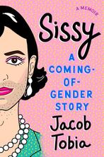 Sissy 9780735218826 Jacob Tobia, Verzenden, Jacob Tobia